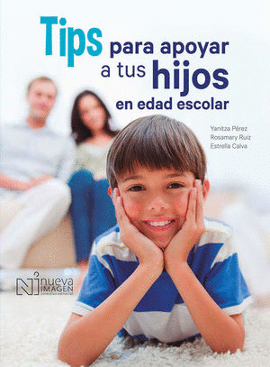 TIPS PARA APOYAR A TUS HIJOS EN EDAD ESCOLAR