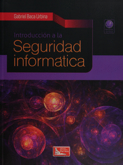 INTRODUCCION A LA SEGURIDAD INFORMATICA