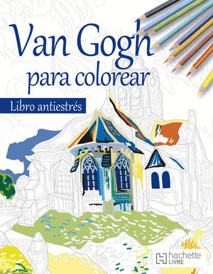 VAN GOGH PARA COLOREAR LIBRO ANTIESTRES