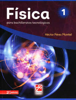 FISICA 1 PARA BACHILLERATOS TECNOLOGICOS