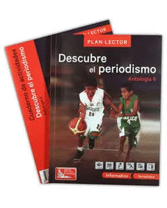 DESCUBRE EL PERIODISMO ANTOLOGIA 6