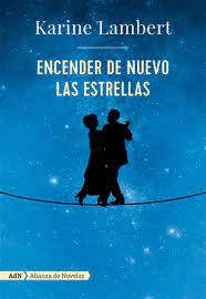 ENCENDER DE NUEVO LAS ESTRELLAS