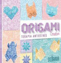 ORIGAMI CREATIVO TERAPIA ANTIESTRES