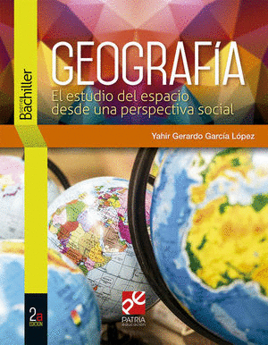 GEOGRAFIA EL ESTUDIO DEL ESPACIO DESDE UNA PERSPECTIVA SOCIAL