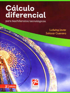 CALCULO DIFERENCIAL PARA BACHILLERATOS TECNOLOGICOS