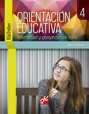 ORIENTACION EDUCATIVA 4 IDENTIDAD Y PROYECTO DE VIDA
