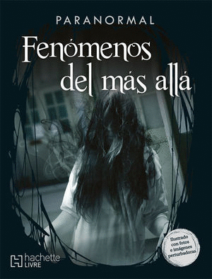 PARANORMAL FENOMENOS DEL MAS ALLA