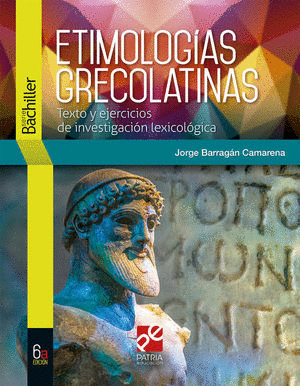 ETIMOLOGIAS GRECOLATINAS