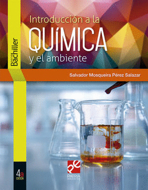 INTRODUCCION A LA QUIMICA Y EL AMBIENTE BACHILLER