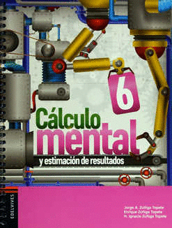 CALCULO MENTAL Y ESTIMACION DE RESULTADOS 6 PRIMARIA