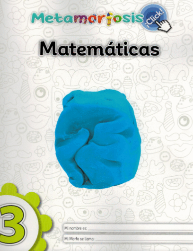 MATEMATICAS 3 PRIMARIA METAMORFOSIS CLICK
