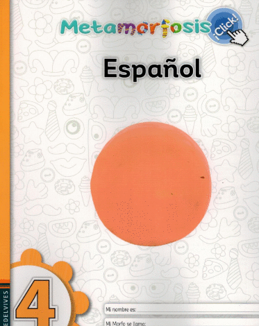 ESPA�OL 4 PRIMARIA METAMORFOSIS CLICK