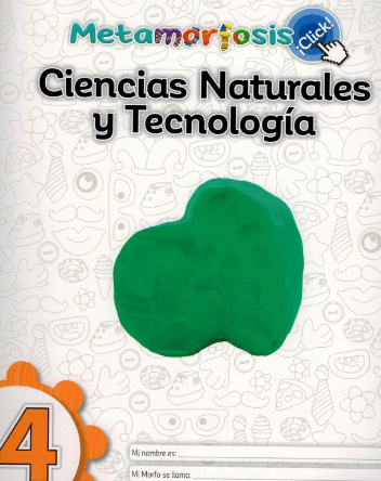 CIENCIAS NATURALES Y TECNOLOGIA 4 PRIMARIA CLICK