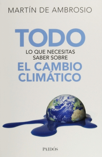 TODO LO QUE NECESITAS SABER SOBRE EL CAMBIO CLIMATICO