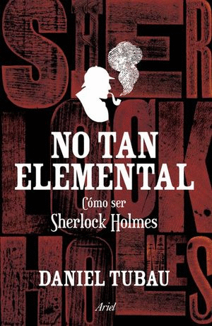 NO TAN ELEMENTAL COMO SER SHERLOCK HOLMES