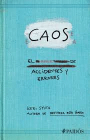 CAOS EL MANUAL DE ACCIDENTES Y ERRORES