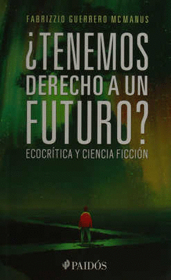 TENEMOS DERECHO A UN FUTURO