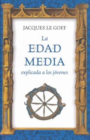 LA EDAD MEDIA EXPLICADA A JOVENES