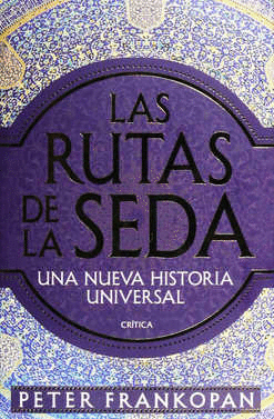 LAS RUTAS DE LA SEDA