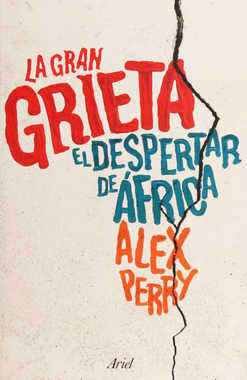 GRAN GRIETA EL DESPERTAR DE AFRICA LA