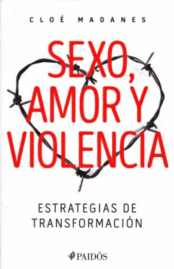 SEXO AMOR Y VIOLENCIA