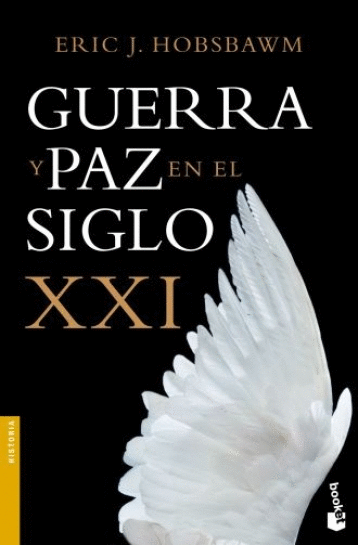 GUERRA Y PAZ SIGLO XXI