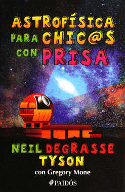 ASTROFISICA PARA CHIC@S CON PRISA