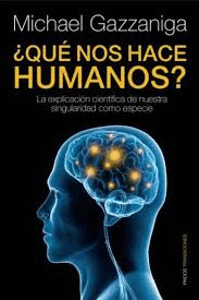 QUE NOS HACE HUMANOS