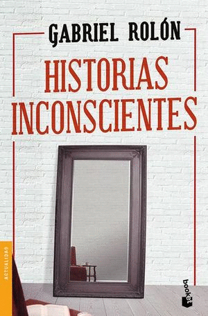 HISTORIAS INCONSCIENTES