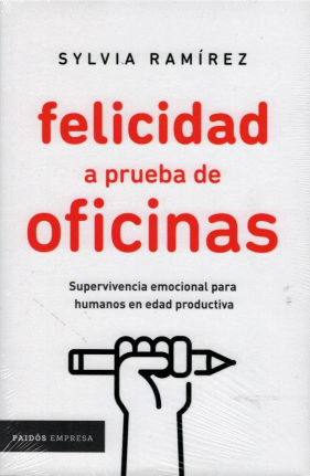 FELICIDAD A PRUEBA DE OFICINAS