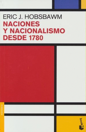 NACIONES Y NACIONALISMO DESDE 1780