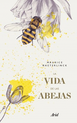 VIDA DE LAS ABEJAS LA