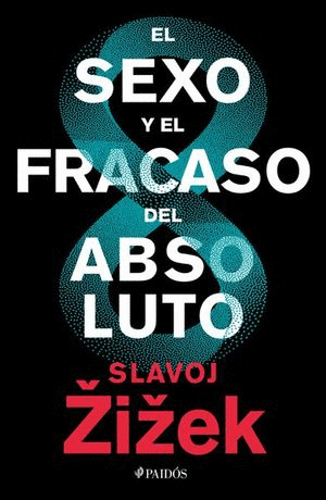 EL SEXO Y EL FRACASO DEL ABSOLUTOL