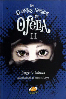 CUENTOS NEGROS DE OFELIA II LOS