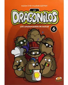 LOS DRAGONILOS 6 LOS ANARANJADOS DE DAKAR
