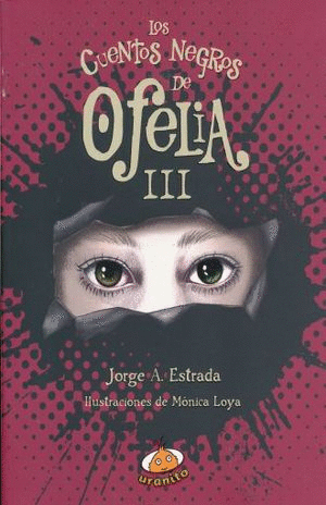 CUENTOS NEGROS DE OFELIA III LOS