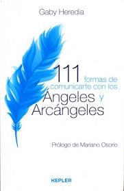 111 FORMAS DE COMUNICARSE CON LOS ANGELES Y ARCANGELES