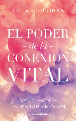 PODER DE LA CONEXION VITAL EL