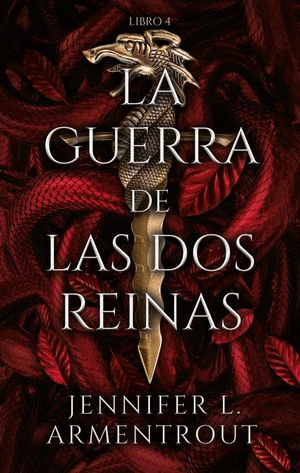 LA GUERRA DE LAS DOS REINAS SANGRE Y CENIZAS LIBRO 4