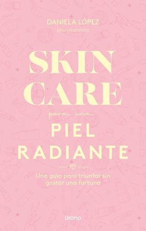 SKIN CARE PARA UNA PIEL RADIANTE