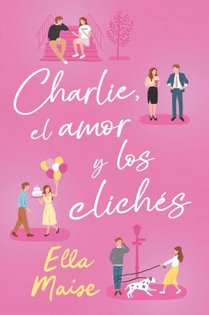 CHARLIE EL AMOR Y LOS CLICHES