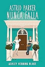 ASTRID PARKER NUNCA FALLA