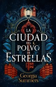 LA CIUDAD DEL POLVO DE ESTRELLAS