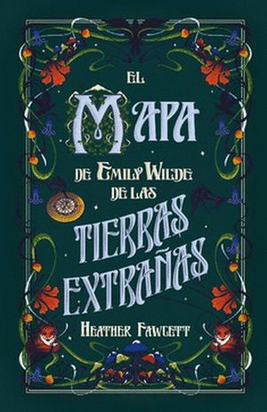 EL MAPA DE EMILY WILDE DE LAS TIERRAS LEJANAS
