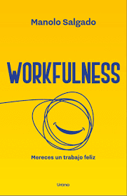 WORKFULNESS