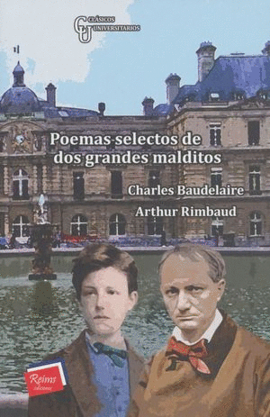 POEMAS SELECTOS DE DOS GRANDES MALDITOS