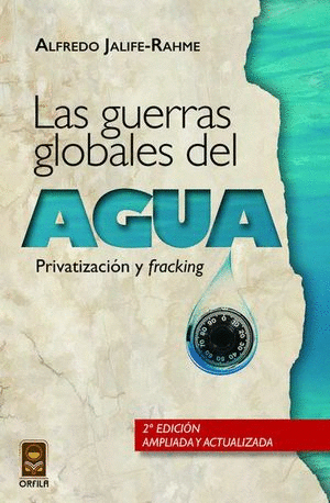 LAS GUERRAS GLOBALES DEL AGUA