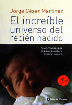 EL INCREIBLE UNIVERSO DEL RECIEN NACIDO