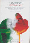 CAMALEON IDEOLOGICO EL