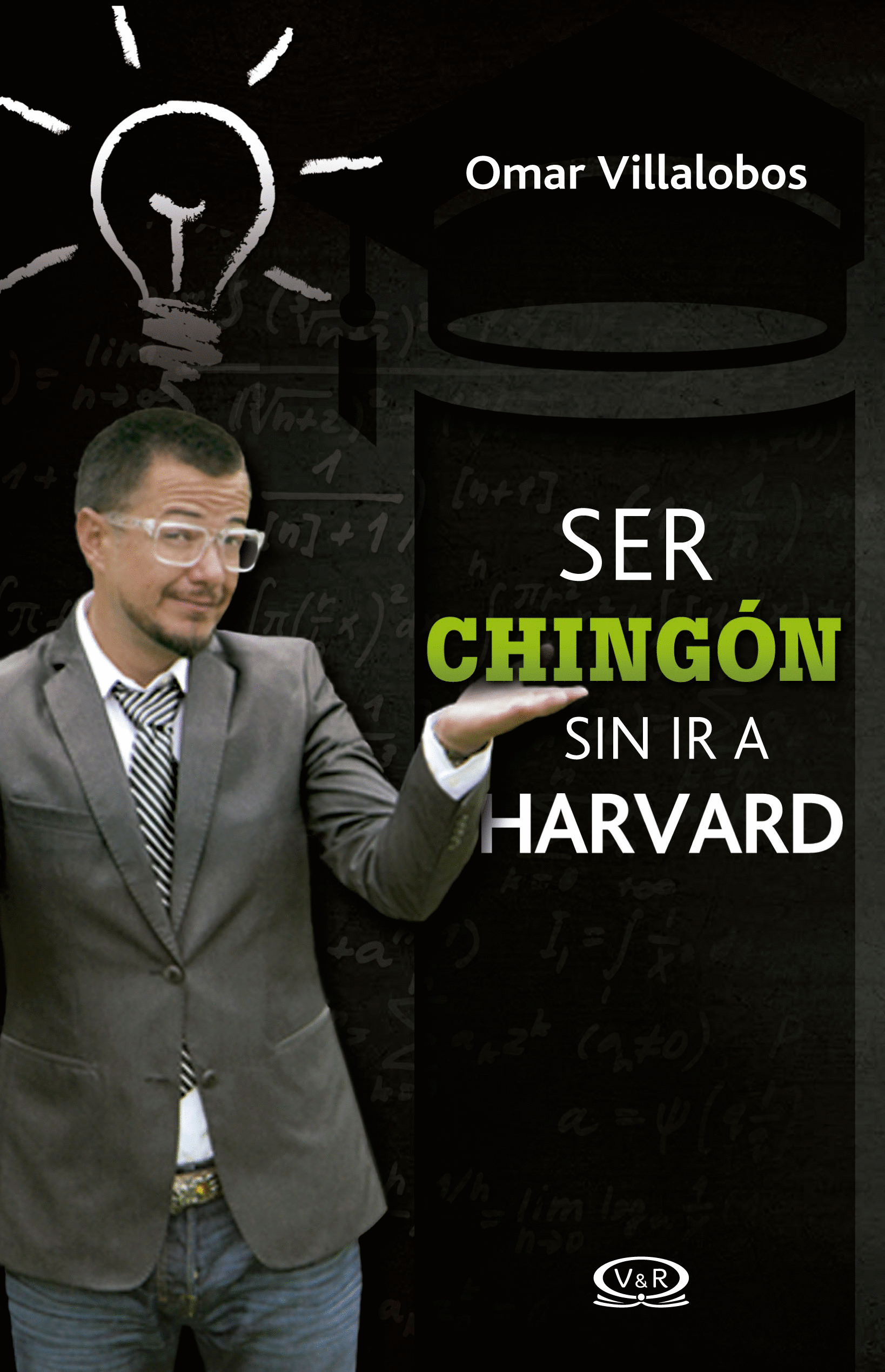 SER CHINGON SIN IR A HARVARD